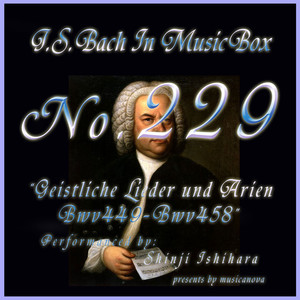 バッハ・イン・オルゴール229 /宗教的歌曲とアリア BWV449からBWV458 album