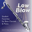 Low Blow: Student Favorites for Bass Clarinet & Piano Albumcover