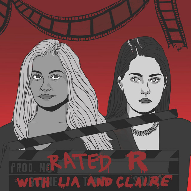 Rated R with Lia & Claire | Podcast on Spotify