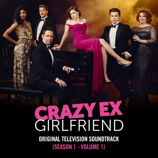 Crazy Ex-girlfriend: Season 1 (original Television Soundtrack, Vol. 1) cover