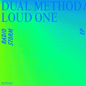 Dual Method & Loud One