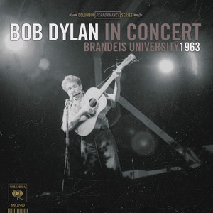 Bob Dylan In Concert: Brandeis University 1963 album