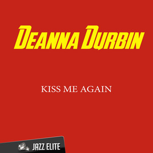 Kiss Me Again album