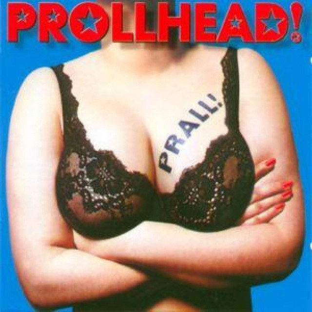 Prollhead! Photo