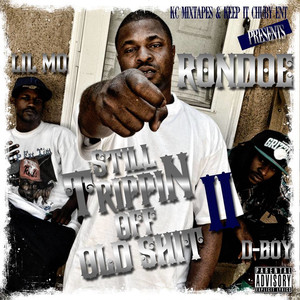Still Trippin off Old Shit 2 cover