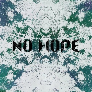 No Hope