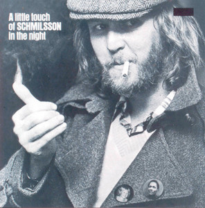 A Little Touch Of Schmilsson In The Night And More album