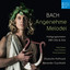Bach: Angenehme Melodei (Huldigungskantaten, BWV 216a & 210a) cover
