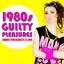 1980s Guilty Pleasures - Songs You Secretly Love Albumcover
