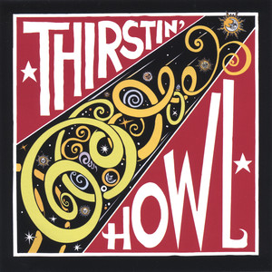 Thirstin' Howl Albumcover