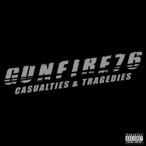 Casualties & Tragedies Gunfire 76 cover