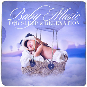 Baby Music for Sleep and Relexation album