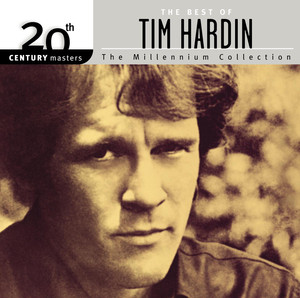 20th Century Masters: The Millennium Collection: The Best of Tim Hardin album