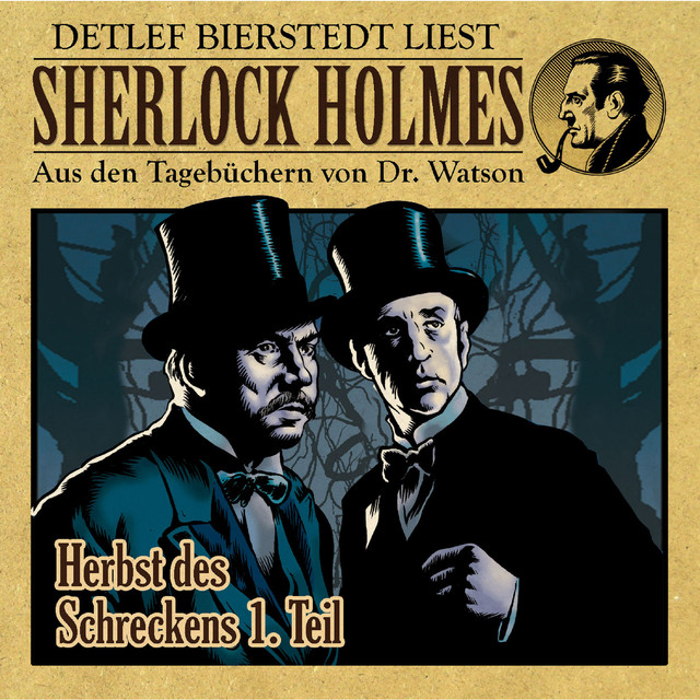 Musik Album: 'Herbst des Schreckens - Die Anfänge - 1. Teil (Sherlock Holmes : Aus den Tagebüchern von Dr. Watson)' von  Sherlock Holmes