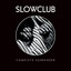 Slow Club - Everything Is New