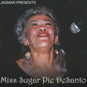Jasman Presents: Miss Sugar Pie Desanto cover