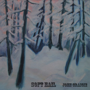 Soft Hail Albumcover