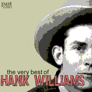 The Very Best of Hank Williams album