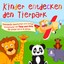 Kinder entdecken den Tierpark (Spannende Geschichten und lustige Kinderlieder mit Peter und Anna für Kinder von 4-8 Jahren) Albumcover