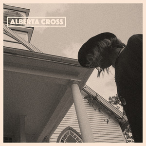 Alberta Cross album