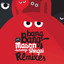 Bang babg (ft. Shingai) (Motivee Remix) Mason