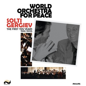 World Orchestra For Peace & Valery Gergiev