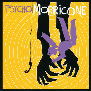 Psycho Morricone album