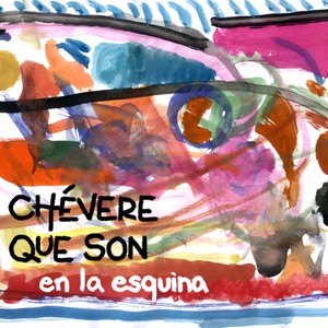 Ch&eacute;vere Que Son