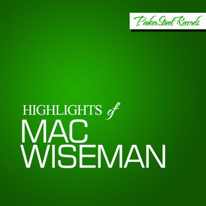 Highlights of Mac Wiseman album