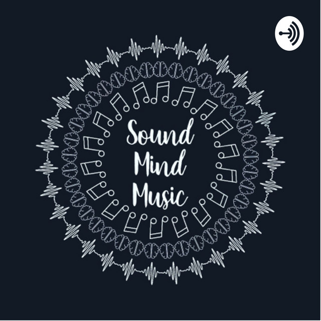 Sound 📡Mind🧠Music🎼432hz | Podcast on Spotify