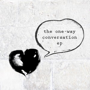 The One-Way Conversation Ep Albumcover