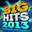 Big Hits! 2013 - 30 Monster Chart Smashes! Albumcover