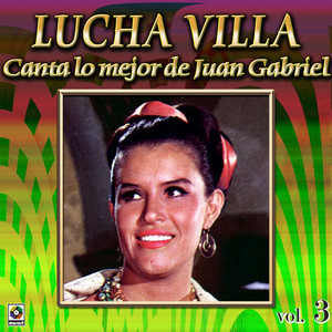 Canta A Juan Gabriel Vol. 3 album
