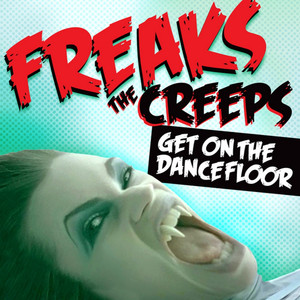 The Creeps (Get on the Dancefloor) cover