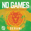 Serani - No Games