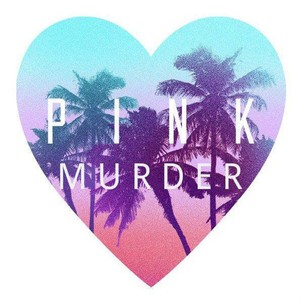 Pink Murder
