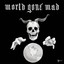 World Gone Mad Albumcover