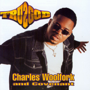 Charles Woolfork & Covenant