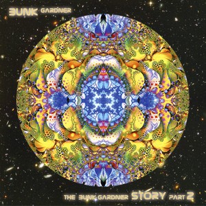 The Bunk Gardner Story - part two Albumcover