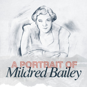 A Portrait of Mildred Bailey album