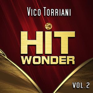 Hit Wonder: Vico Torriani, Vol. 2 album