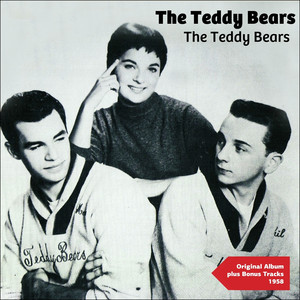 The Teddy Bears (Original Album Plus Bonus Tracks 1958) album