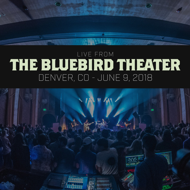 Live From The Bluebird Theater: Denver, Co - June 9, 2018 cover