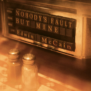 Nobody's Fault but Mine album