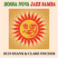 Bossa Nova Jazz Samba (Remastered) cover