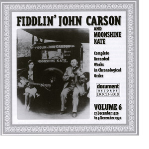 Fiddlin John Carson Vol. 6 1929 - 1930 album
