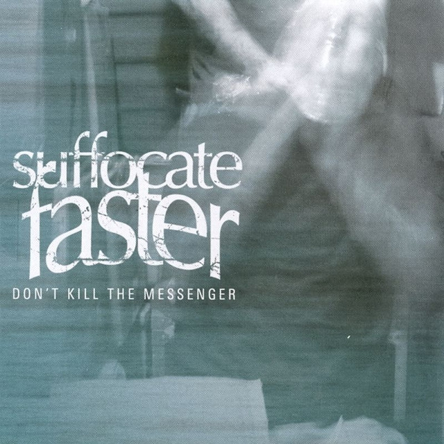 Suffocate Faster photo