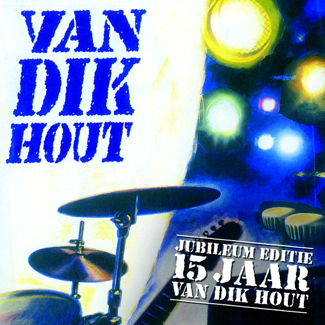 Van Dik Hout - 15 Jaar cover