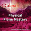Physical Plane Mastery: Healing, Manifesting, Celebrating Albumcover