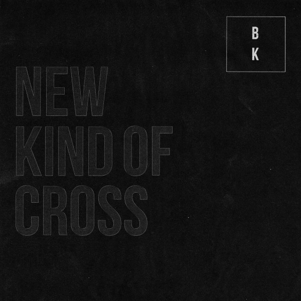New Kind Of Cross cover